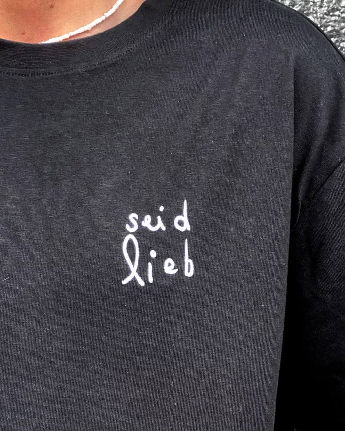 Shirt "Seid lieb" – Bild 3