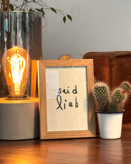 Kunstdruck "seid lieb" A6